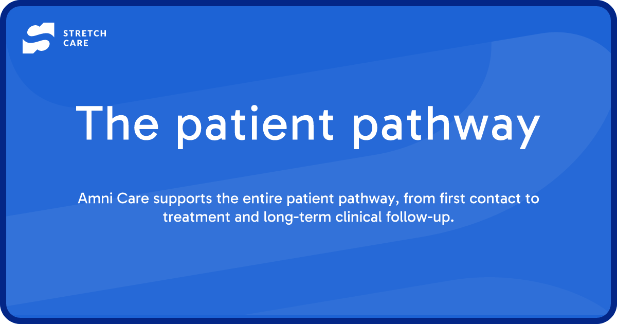 The patient pathway • Stretch Care